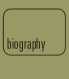 biography